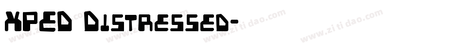 XPED Distressed字体转换